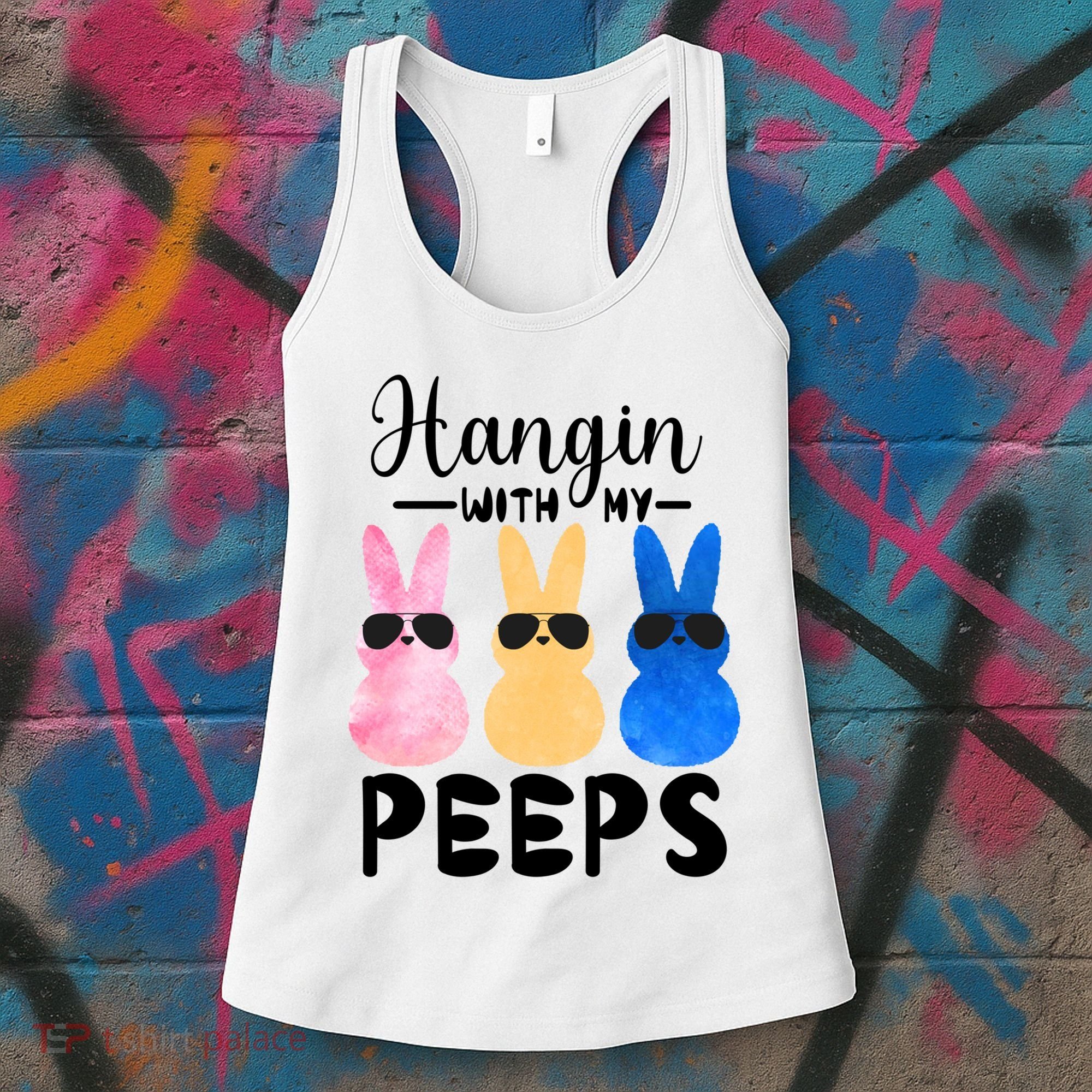 Funny Hangin With My Peeps Easter Bunny Chillin With Peeps Gift Women's Tank Top
