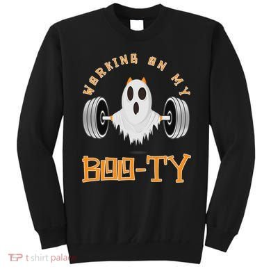 Funny Halloween Workout Gym Working On My Boo Ty Ghost Sweatshirt