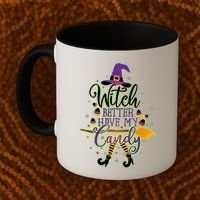 Funny Halloween Witch Better Have My Candy Coffee Mug thumb 2