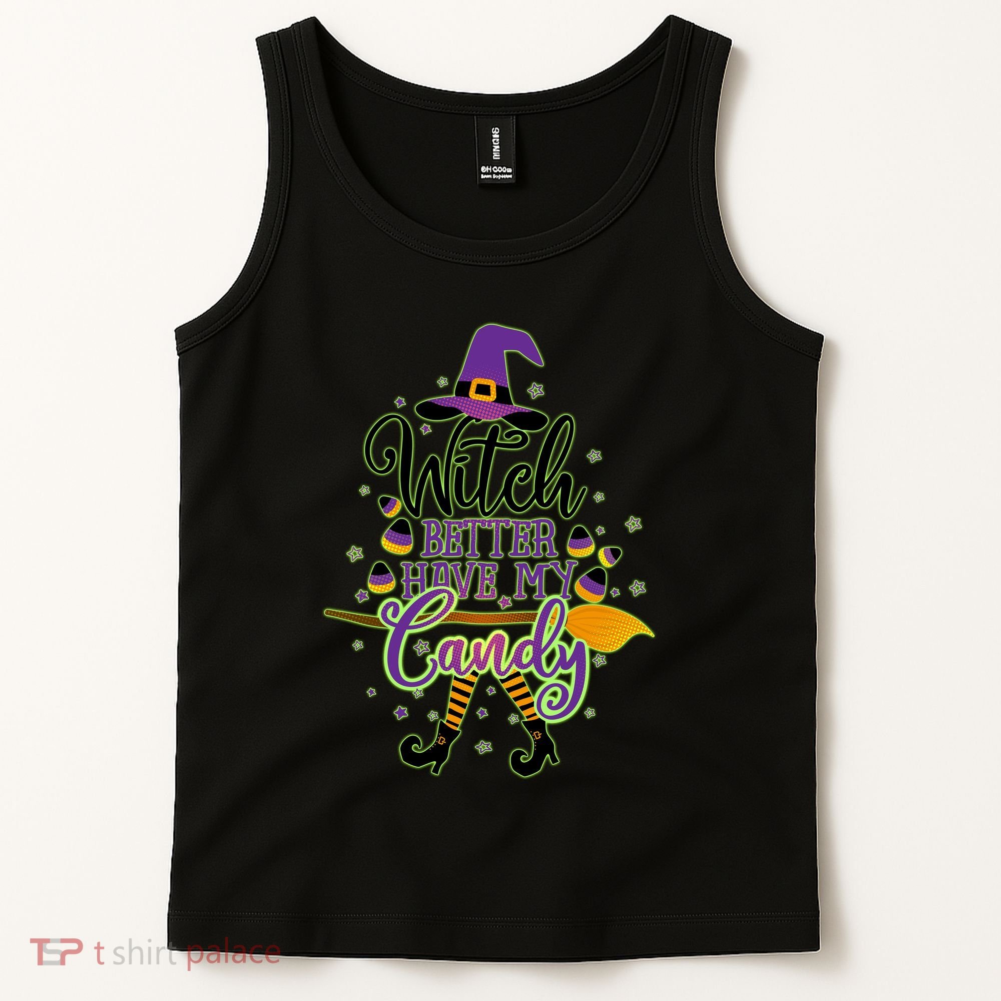 Funny Halloween Witch Better Have My Candy Tank Top