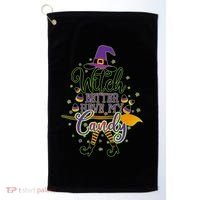 Funny Halloween Witch Better Have My Candy Golf Towel thumb 0