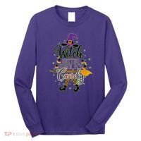 Funny Halloween Witch Better Have My Candy Long Sleeve Shirt thumb 0