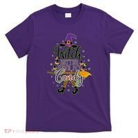 Funny Halloween Witch Better Have My Candy T-Shirt thumb 0