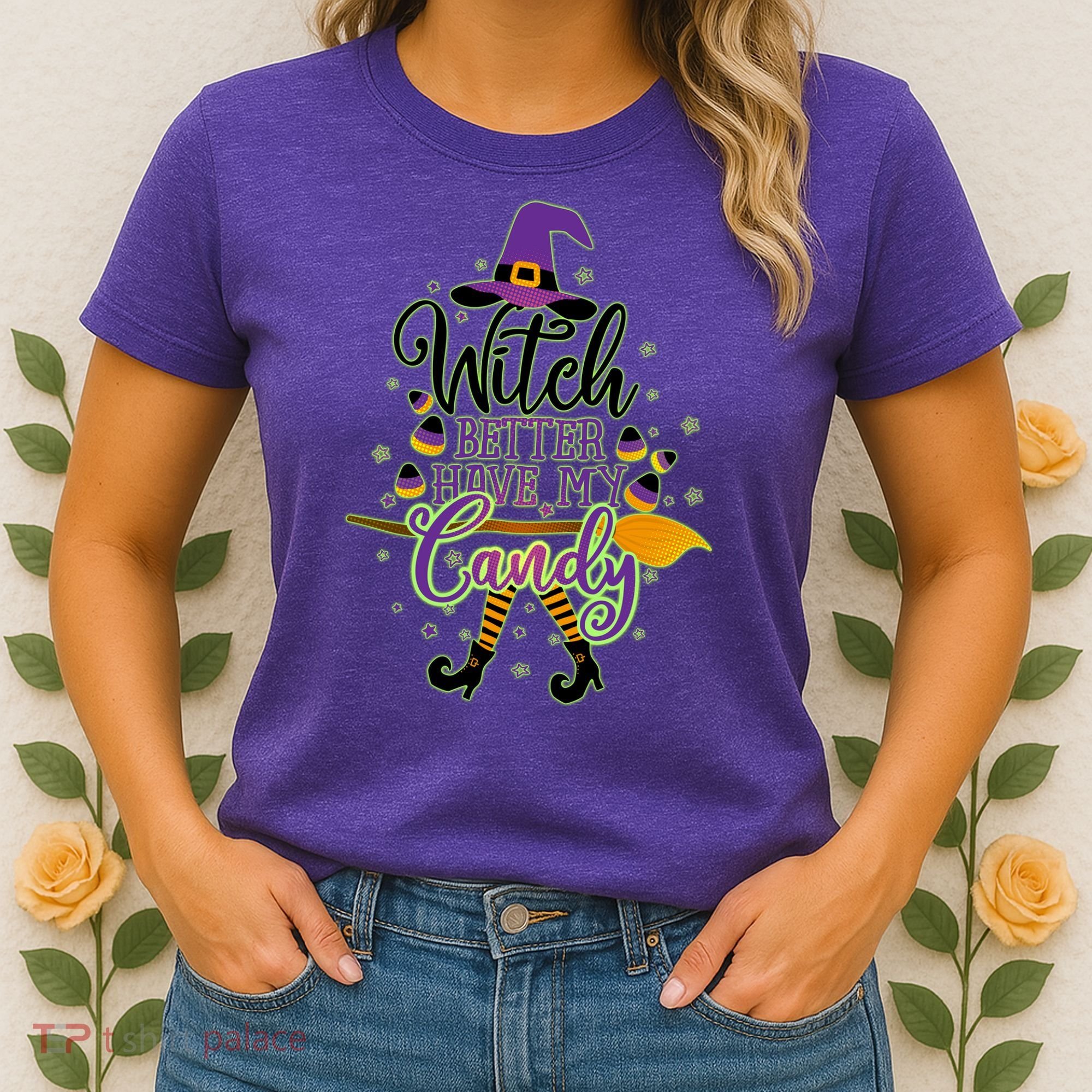 Funny Halloween Witch Better Have My Candy Women's T-Shirt