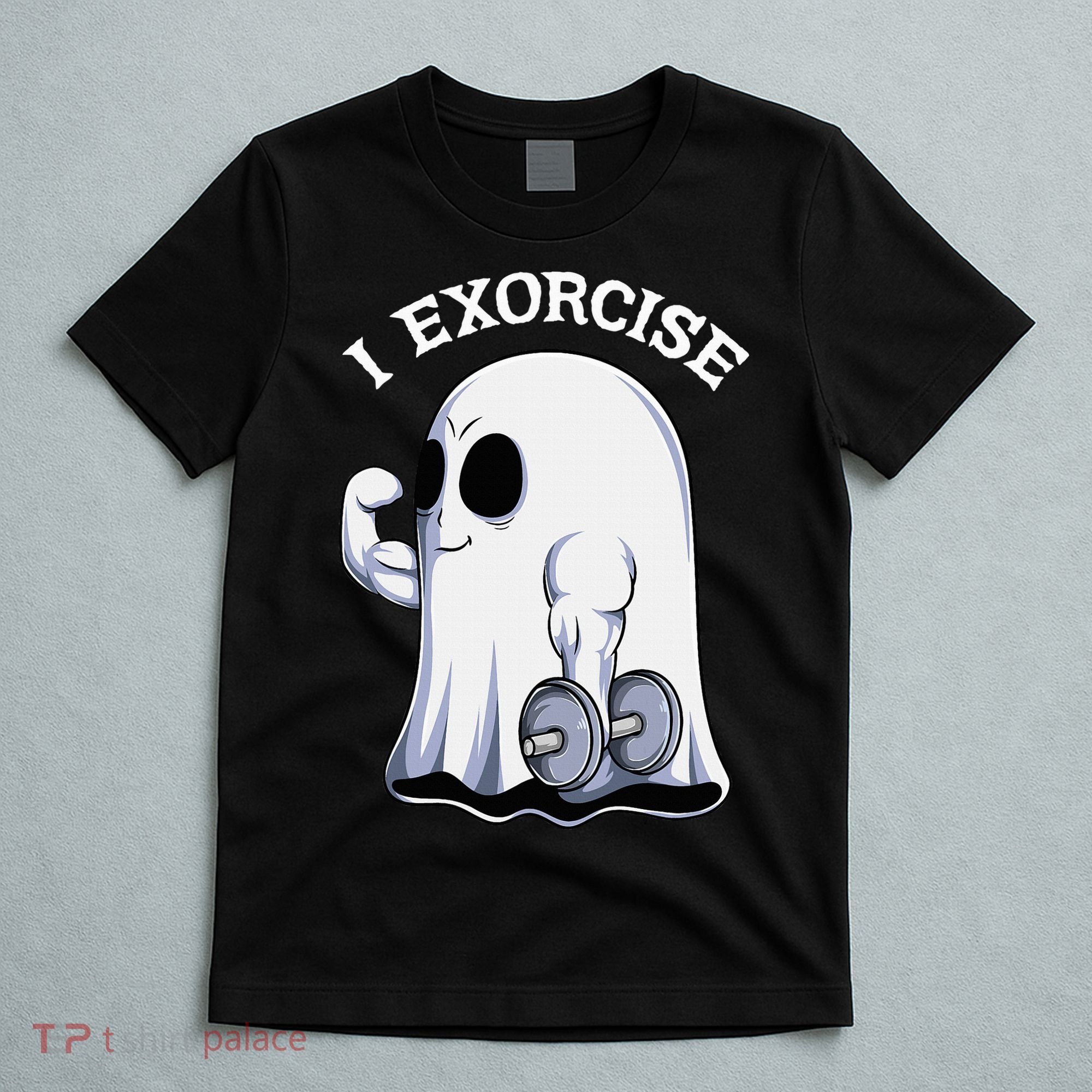 Funny Halloween Workout Ghost Exorcise Fitness Shirt T-Shirt