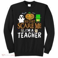 Funny Halloween You Can't Scare Me I'm A Teacher Sweatshirt thumb 0