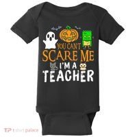 Funny Halloween You Can't Scare Me I'm A Teacher Baby Bodysuit thumb 0