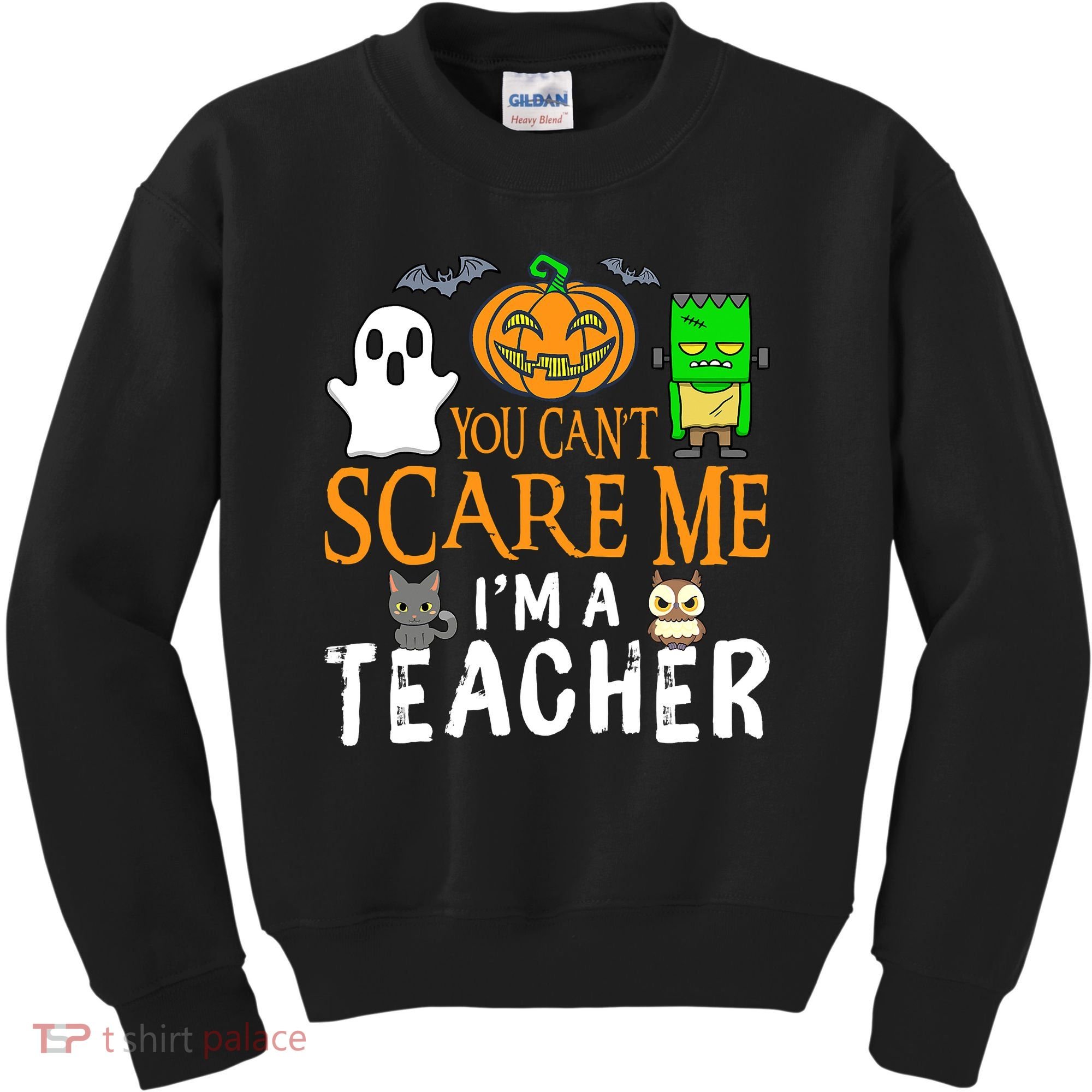 Funny Halloween You Can't Scare Me I'm A Teacher Kids Sweatshirt