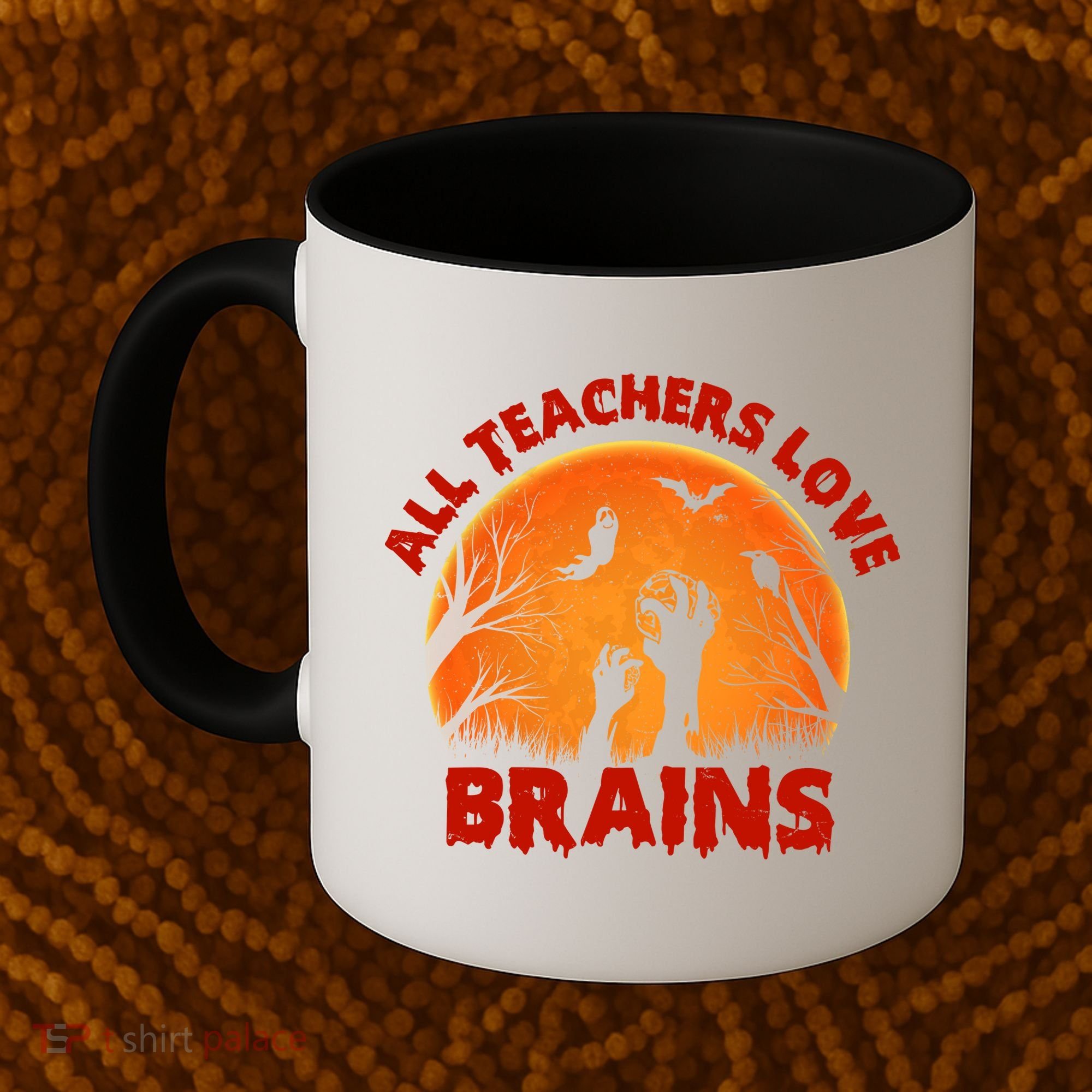 Funny Halloween Zombie All Teacher Love Brains Coffee Mug