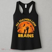 Funny Halloween Zombie All Teacher Love Brains Women's Tank Top thumb 3
