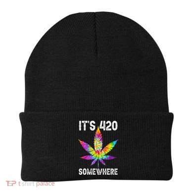 Funny It's 420 Somewhere Hippie Tie Dye Pot Leaf For Stoner Beanie