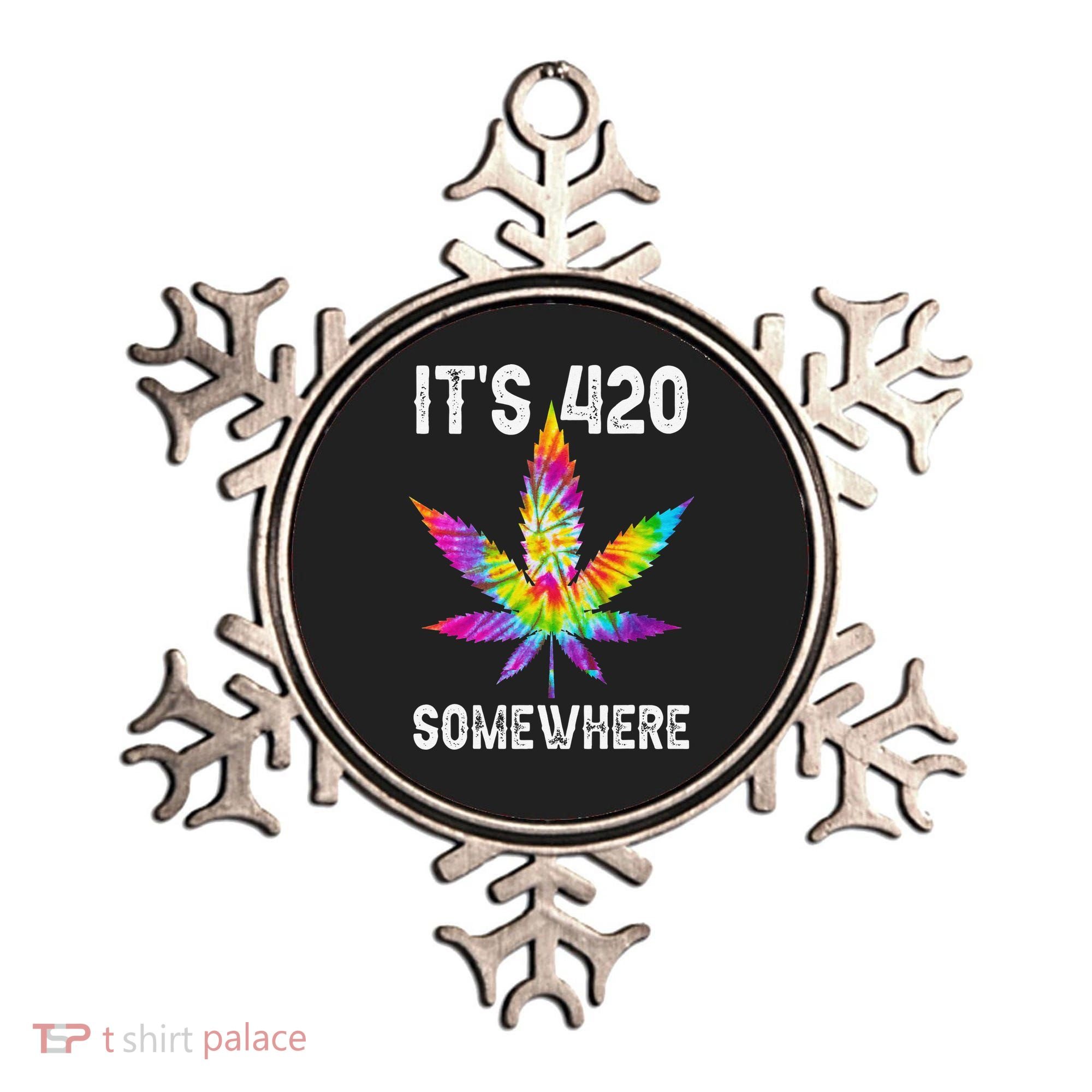 Funny It's 420 Somewhere Hippie Tie Dye Pot Leaf For Stoner Ornament