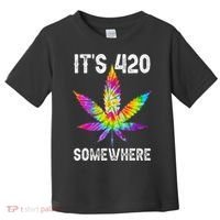 Funny It's 420 Somewhere Hippie Tie Dye Pot Leaf For Stoner Toddler T-Shirt thumb 0