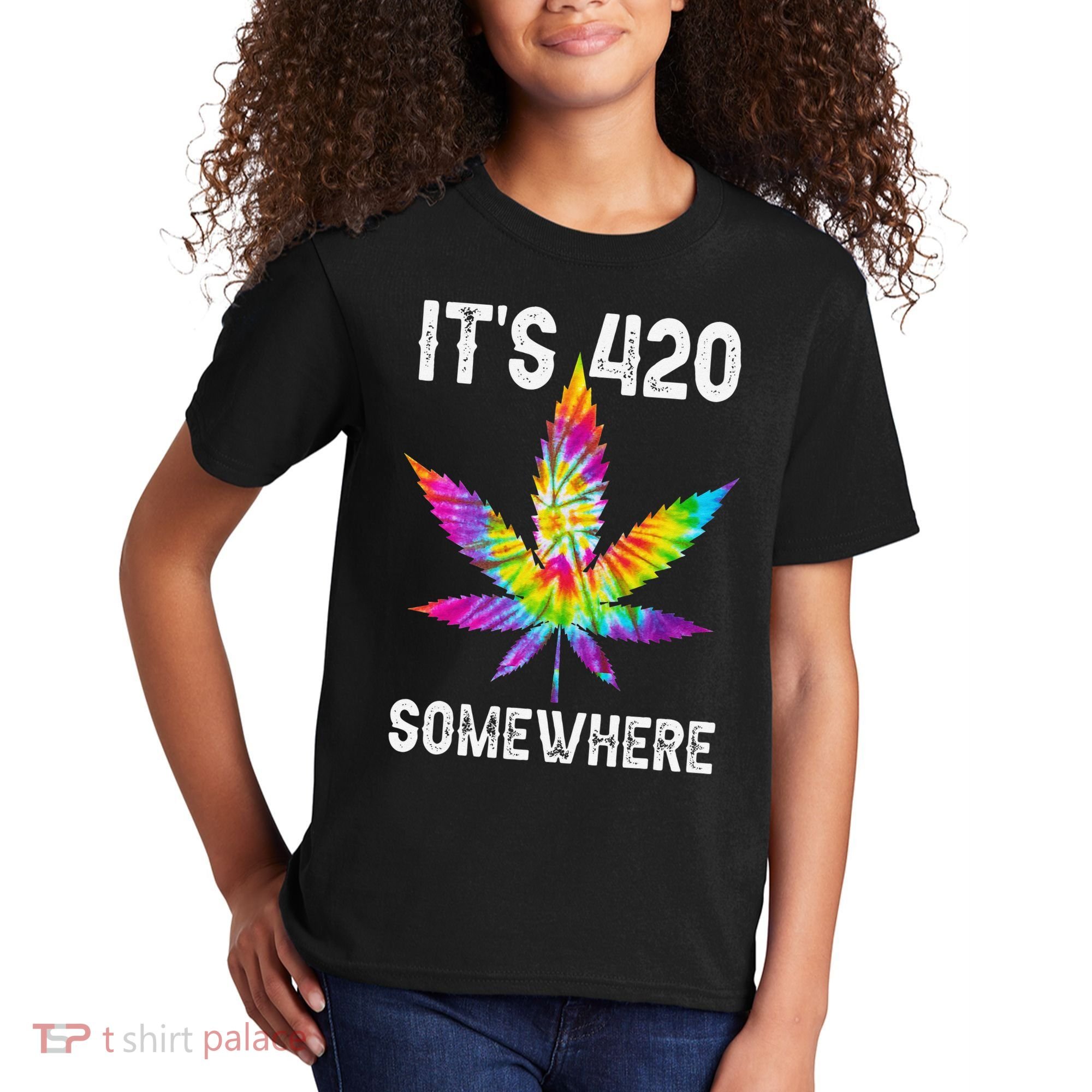 Funny It's 420 Somewhere Hippie Tie Dye Pot Leaf For Stoner Kids T-Shirt
