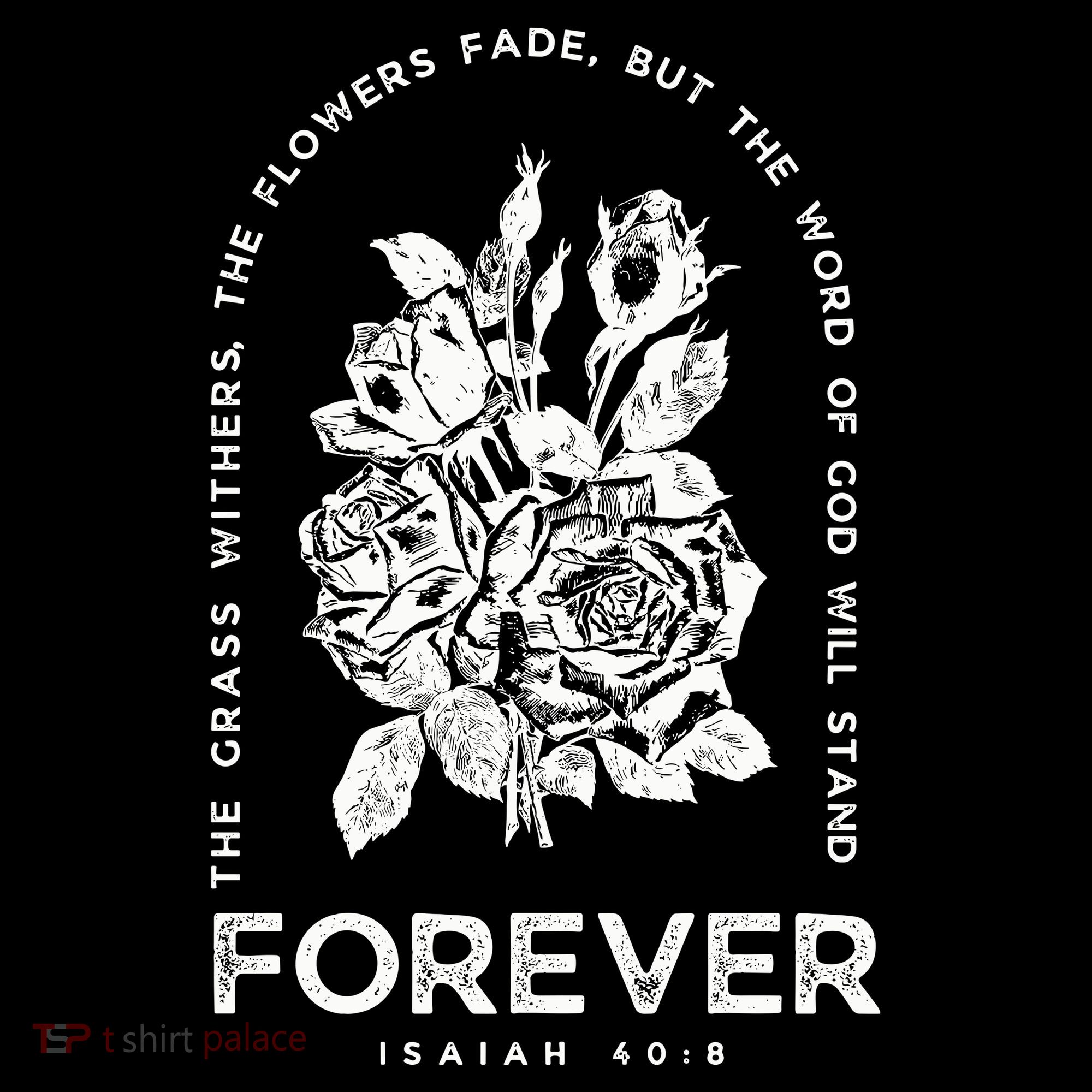 Forever Isaiah 40:8 Hoodie