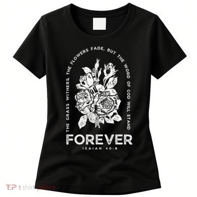 Forever Isaiah 40:8 Women's T-Shirt