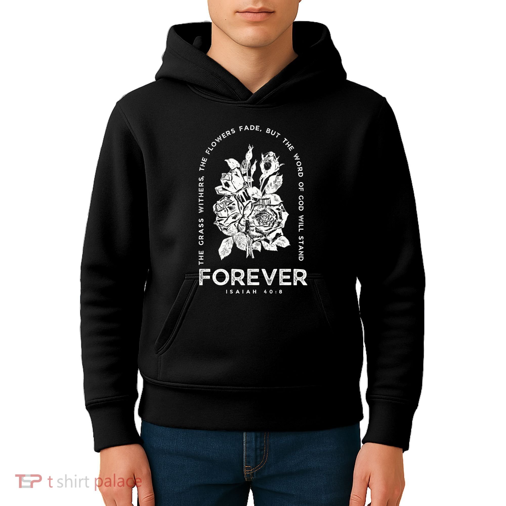 Forever Isaiah 40:8 Kids Hoodie
