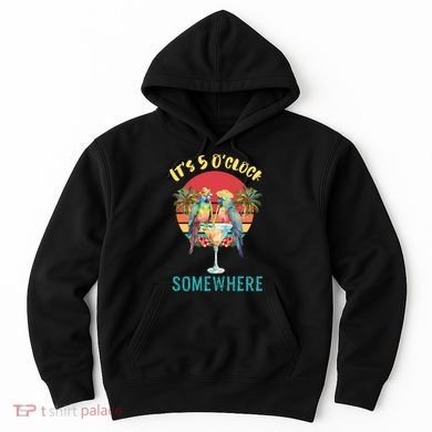 Funny It's 5 O’clock Somewhere Parrot Drinking Hoodie