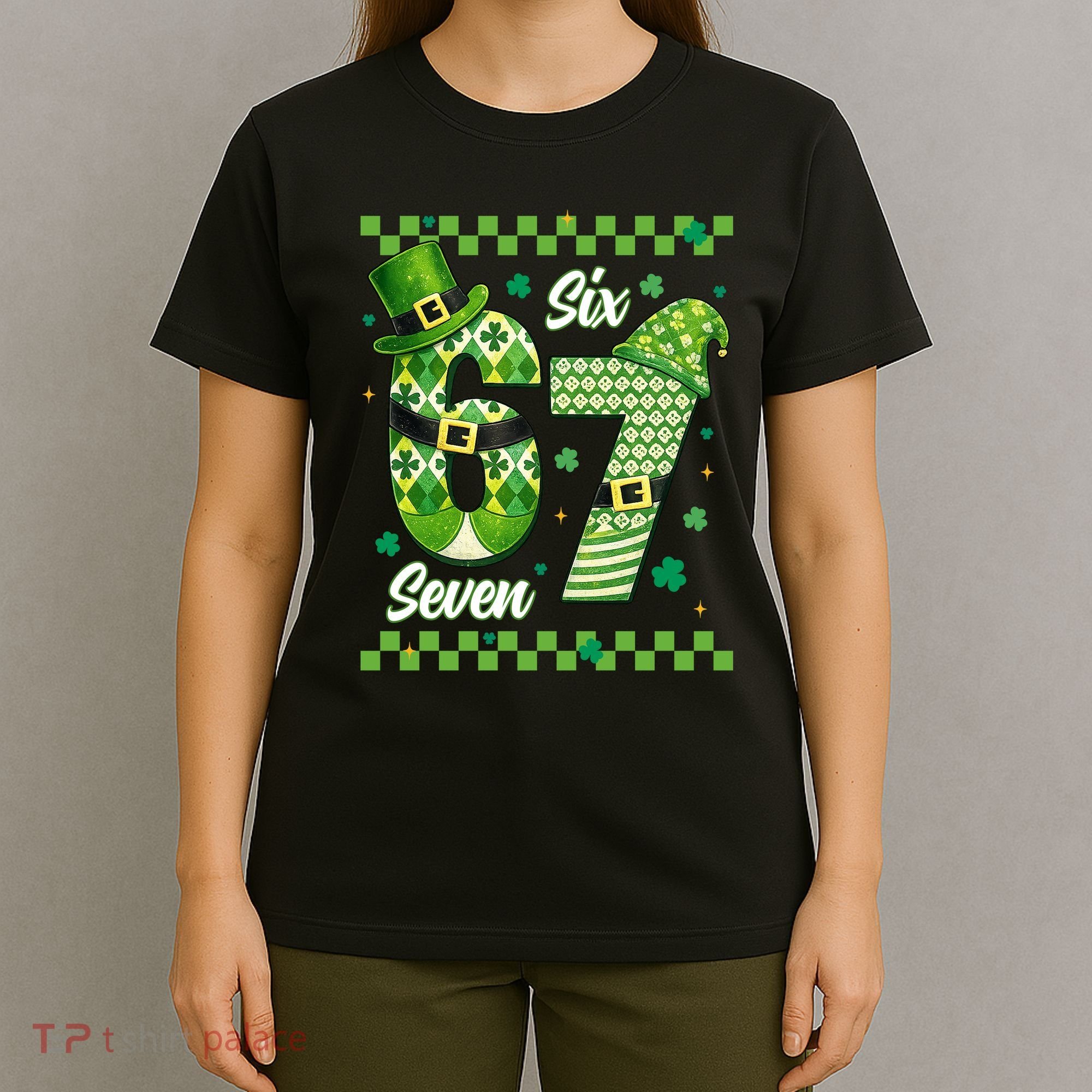 Funny Irish 67 Six Seven 6-7 Meme Happy St Patrick's Day T-Shirt
