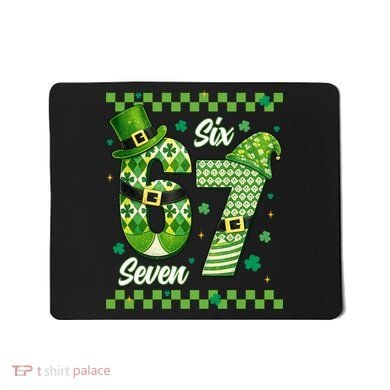 Funny Irish 67 Six Seven 6-7 Meme Happy St Patrick's Day Mousepad