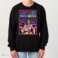 Fluent In 80s Movie Quotes Retro Women's Sweatshirt thumb 0