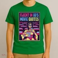 Fluent In 80s Movie Quotes Retro T-Shirt thumb 3