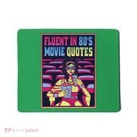 Fluent In 80s Movie Quotes Retro Mousepad thumb 0