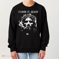 Flood It Again Funny Saying Boss Jesus Meme Lover Women's Sweatshirt thumb 0