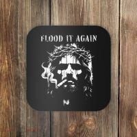 Flood It Again Funny Saying Boss Jesus Meme Lover Coaster thumb 0