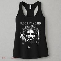 Flood It Again Funny Saying Boss Jesus Meme Lover Women's Tank Top thumb 3
