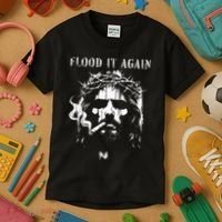 Flood It Again Funny Saying Boss Jesus Meme Lover Kids T-Shirt thumb 3