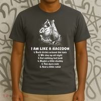 Funny I Am Like A Raccoon T-Shirt thumb 3