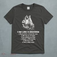 Funny I Am Like A Raccoon T-Shirt thumb 5