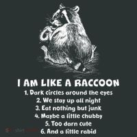 Funny I Am Like A Raccoon Baby Bodysuit thumb 2