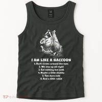 Funny I Am Like A Raccoon Tank Top thumb 2