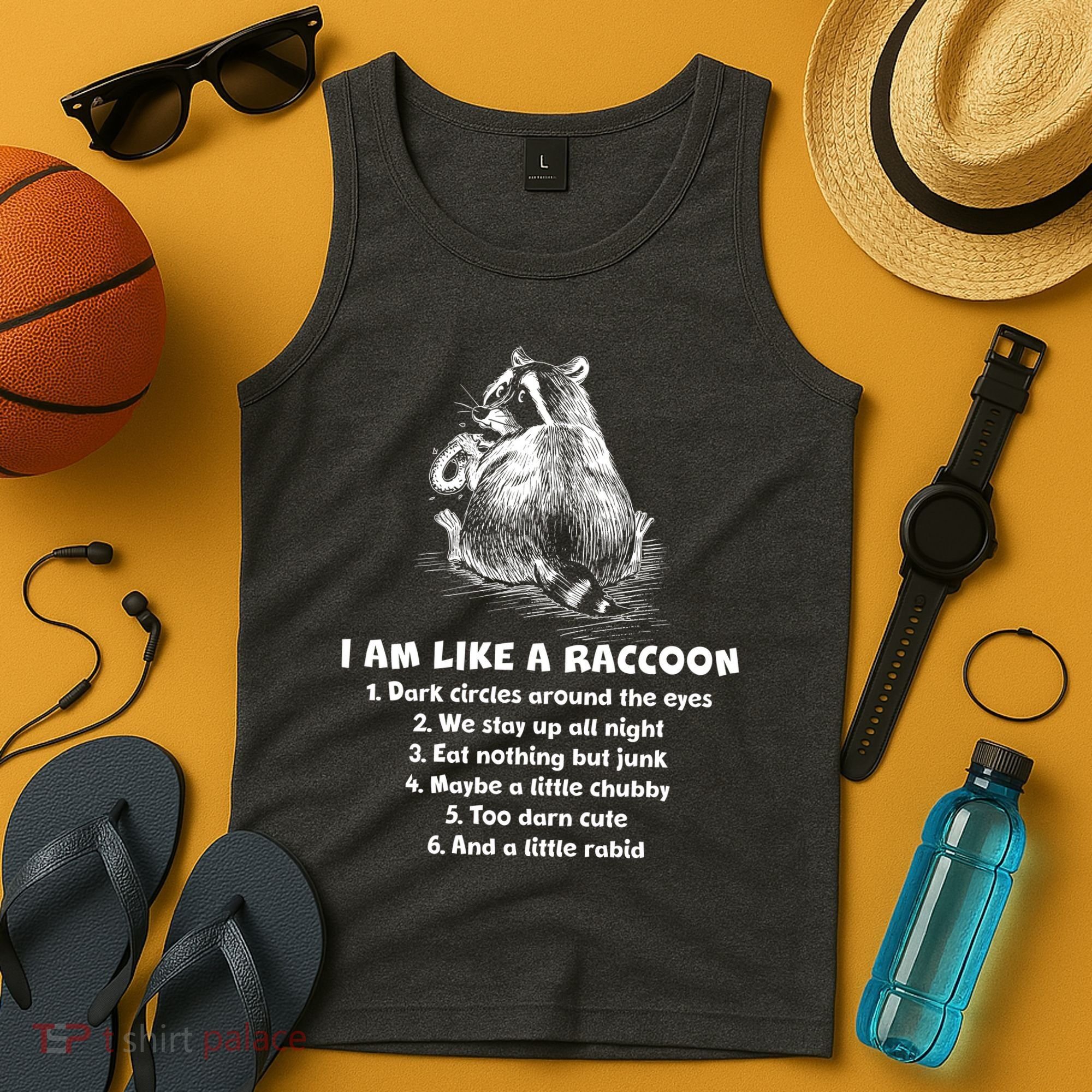 Funny I Am Like A Raccoon Tank Top