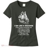 Funny I Am Like A Raccoon Women's T-Shirt thumb 0