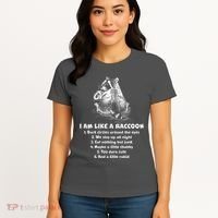 Funny I Am Like A Raccoon Women's T-Shirt thumb 4