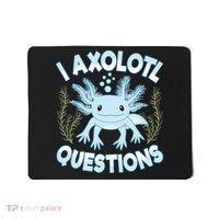 Funny I Axolotl Questions Cute Blue Axolotl Kawaii Mousepad thumb 0