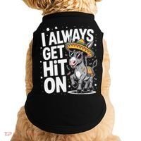 Funny I Always Get Hit On Pinata Cinco De Mayo Women Doggie Tank thumb 0