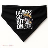 Funny I Always Get Hit On Pinata Cinco De Mayo Women USA-Made Doggie Bandana thumb 0