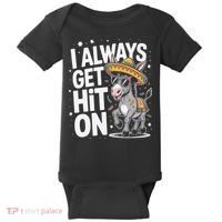 Funny I Always Get Hit On Pinata Cinco De Mayo Women Baby Bodysuit thumb 0