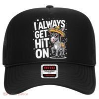 Funny I Always Get Hit On Pinata Cinco De Mayo Women Hat thumb 0