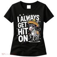 Funny I Always Get Hit On Pinata Cinco De Mayo Women Women's T-Shirt thumb 0