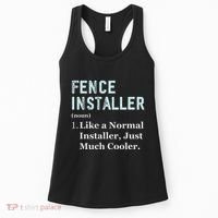 Fence Installer Application Day Funny Saying Fence Installer Women's Tank Top thumb 0