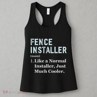 Fence Installer Application Day Funny Saying Fence Installer Women's Tank Top thumb 3