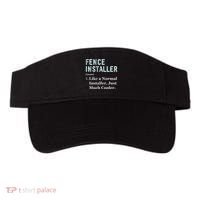 Fence Installer Application Day Funny Saying Fence Installer Visor thumb 0