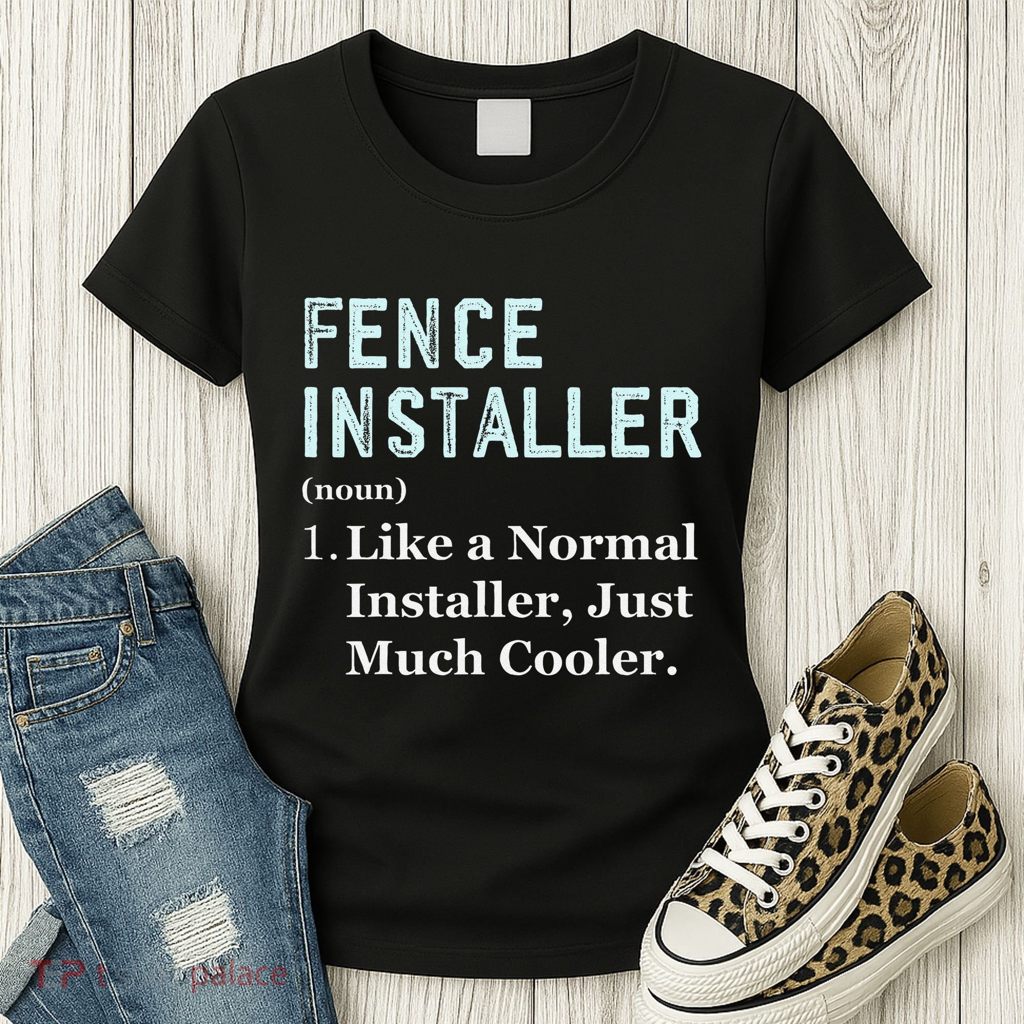 Fence Installer Application Day Funny Saying Fence Installer Women's T-Shirt