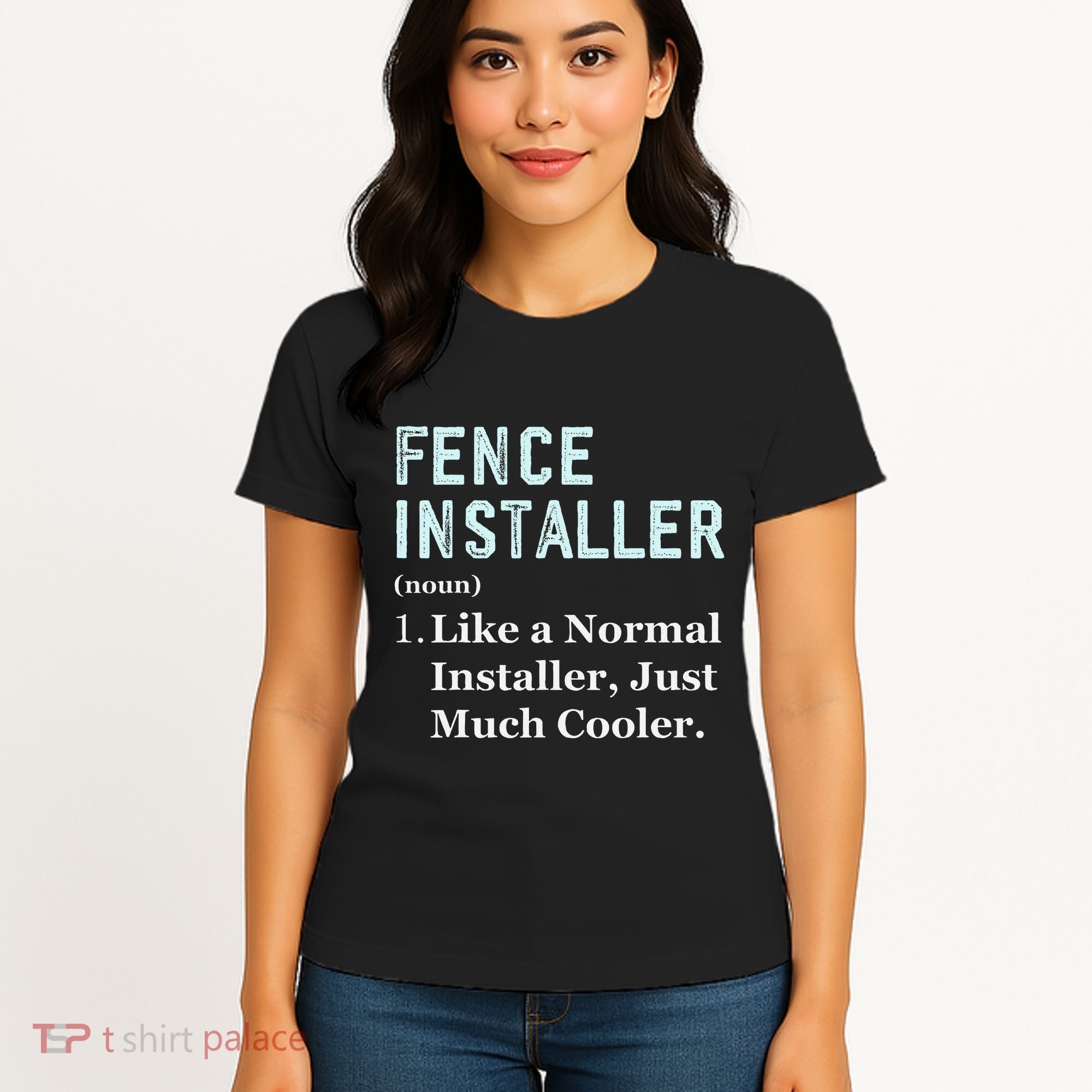 Fence Installer Application Day Funny Saying Fence Installer Women's T-Shirt