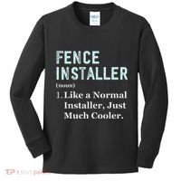 Fence Installer Application Day Funny Saying Fence Installer Kids Long Sleeve Shirt thumb 0
